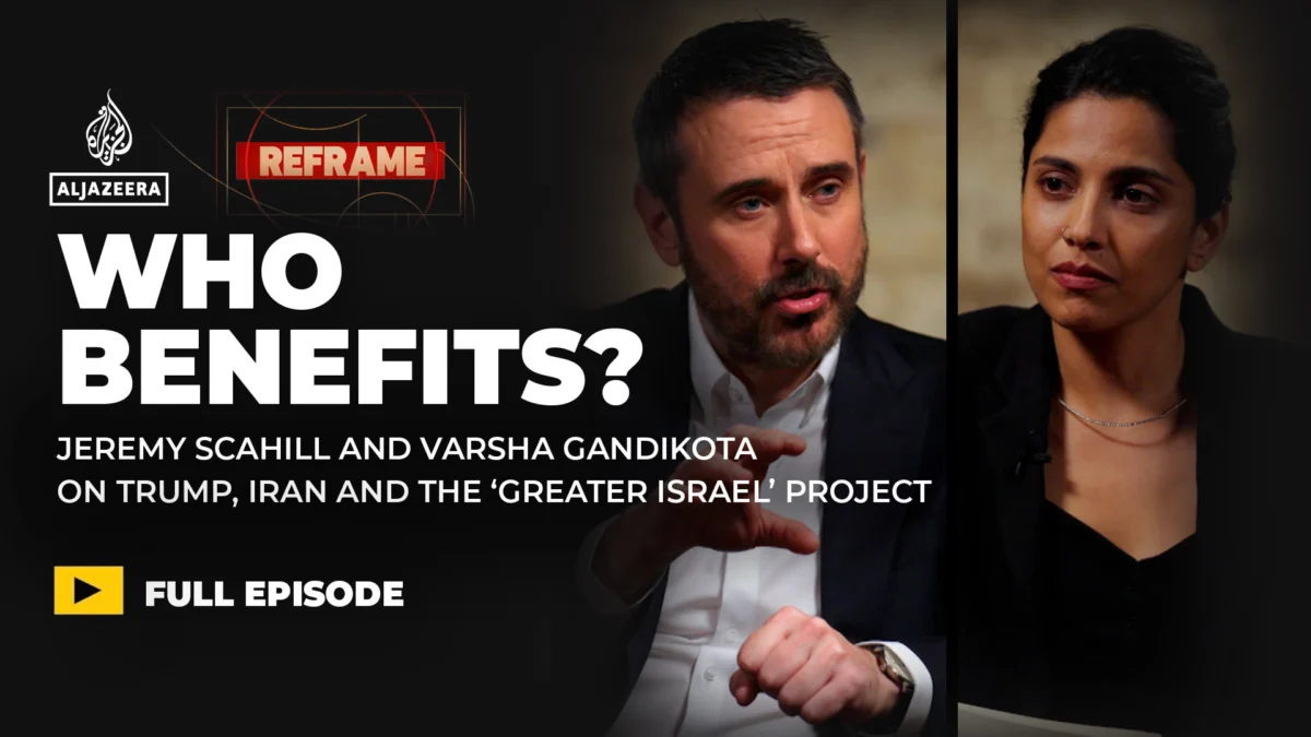 Varsha Gandikota-Nellutla Questions Jeremy Scahill on Beneficiaries of US-Israel Policy Towards Iran